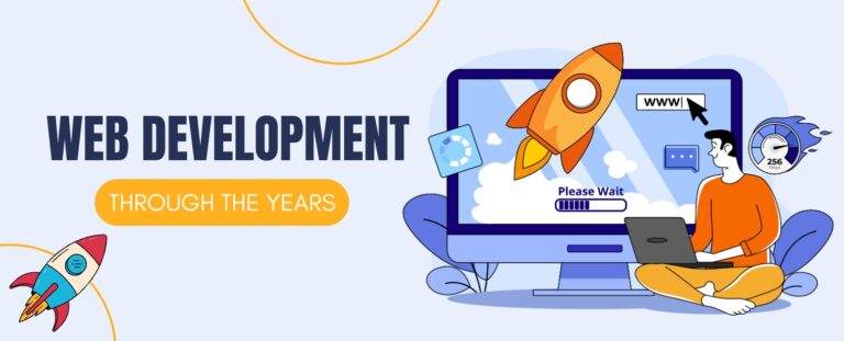 Web Development Through the Years