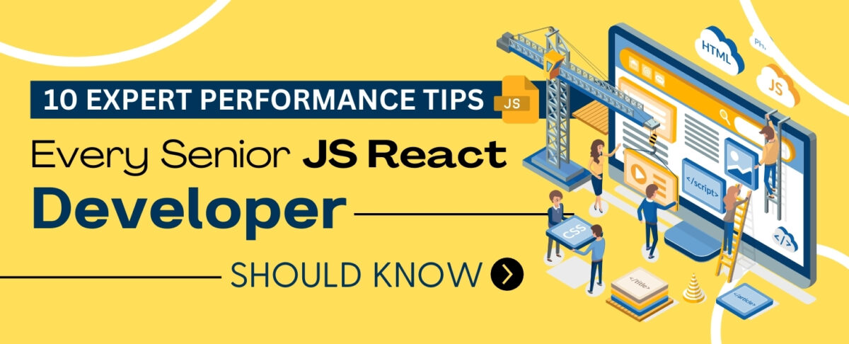 10 Expert Performance Tips Every Senior JS React Developer Should Know