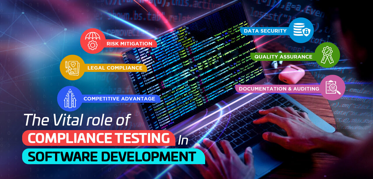 the-vital-role-of-compliance-testing-in-software-development