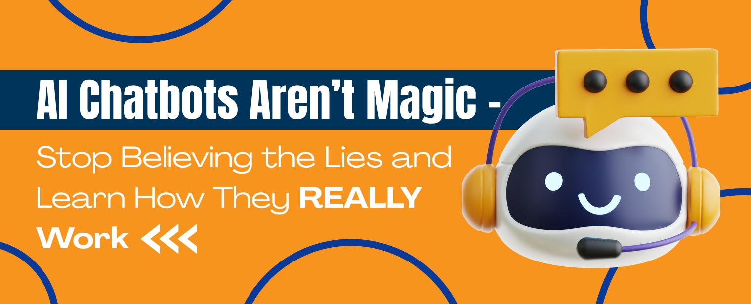 How AI Chatbots Really Work — Myths vs. Reality