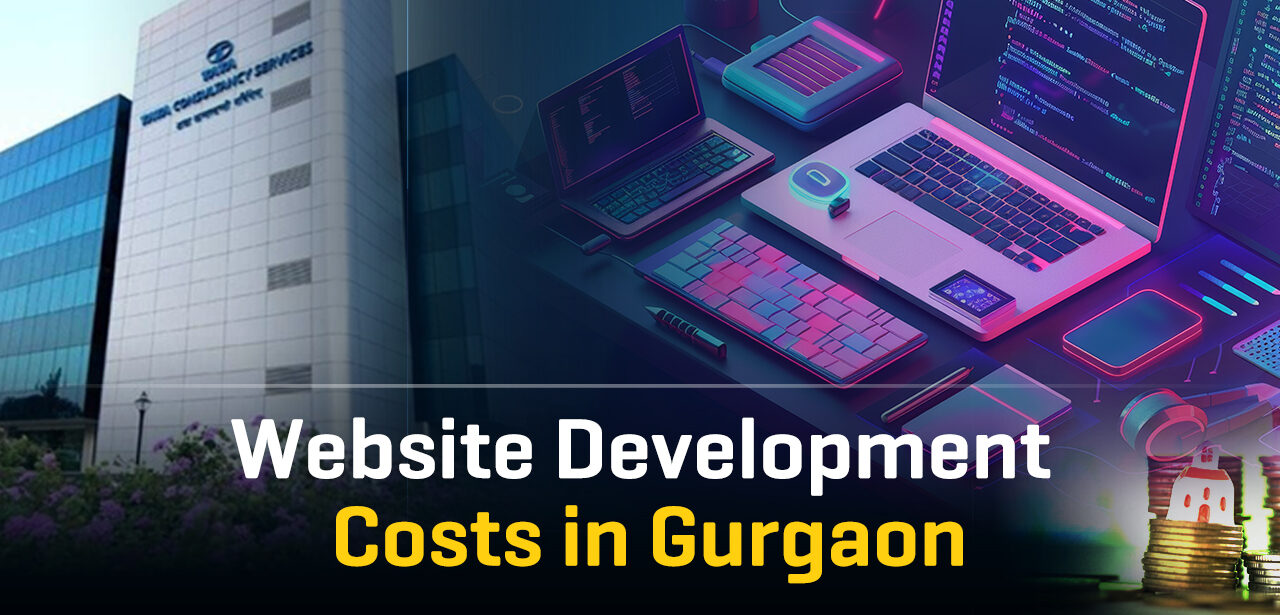 Website Development Costs in Gurgaon