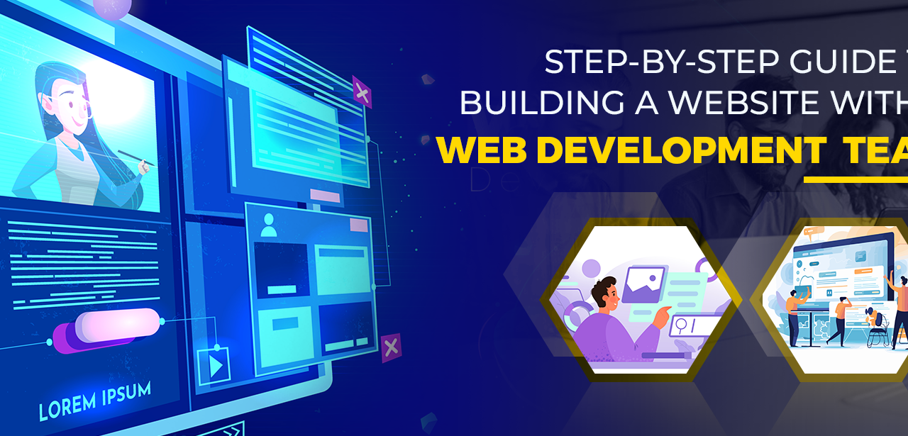 Step-by-Step Guide to Building a Website with a Web Development Team