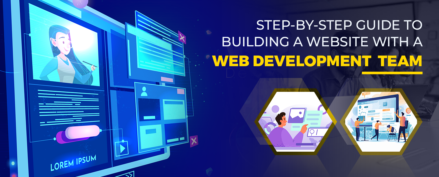 Step-by-Step Guide to Building a Website with a Web Development Team