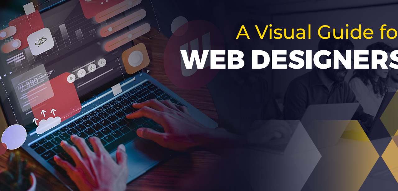 A Visual Guide for Web Designers