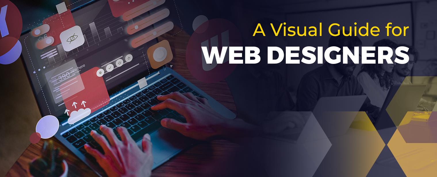 A Visual Guide for Web Designers