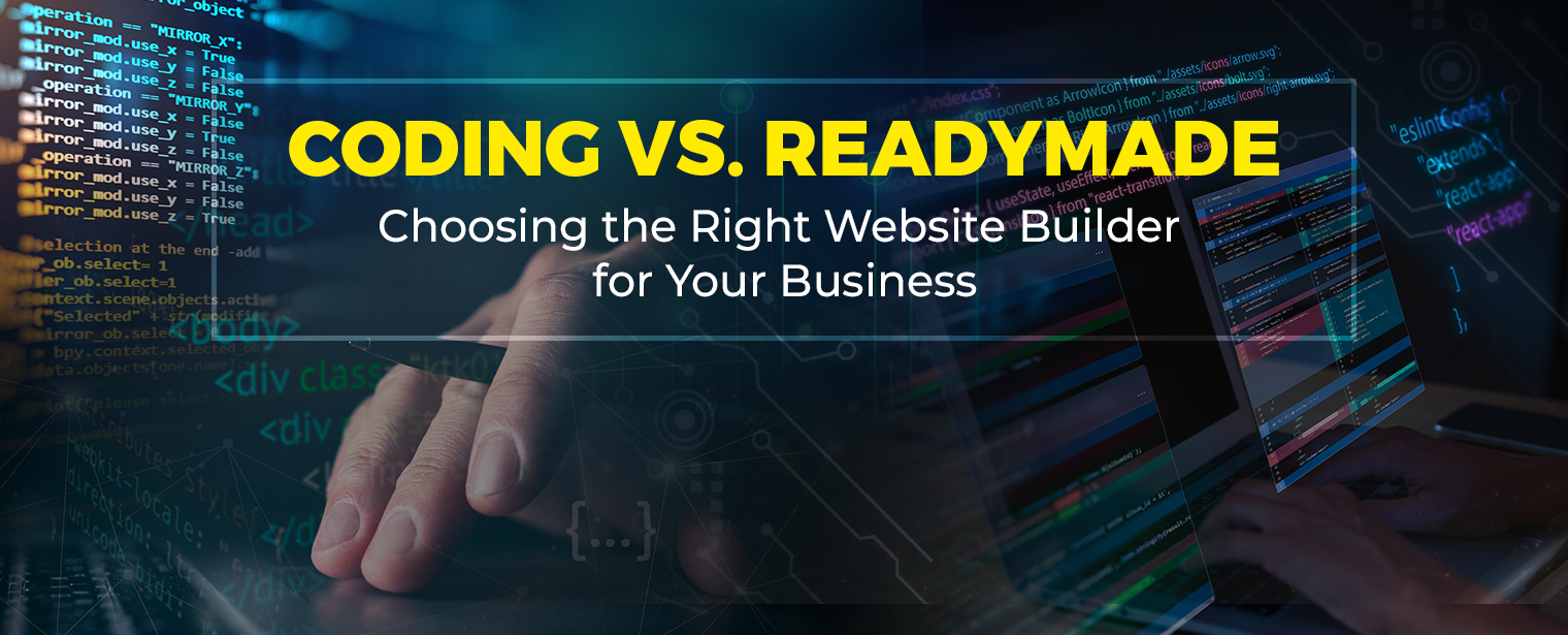 Choosing the Right Website Builder for Your Business