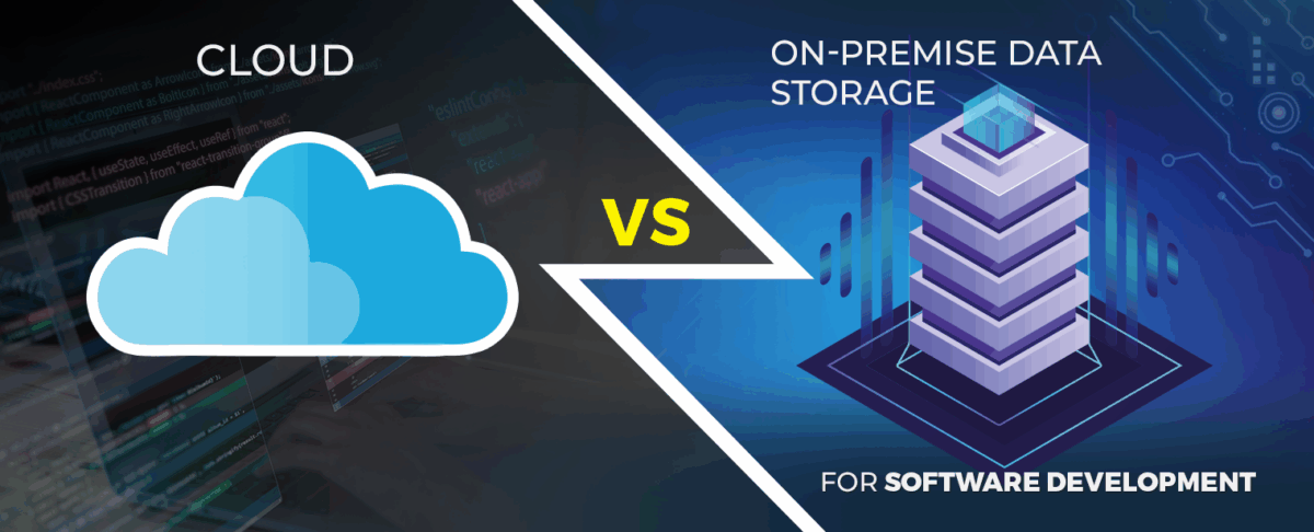 Cloud vs. On-Premise Data Storage for Software Development Companies