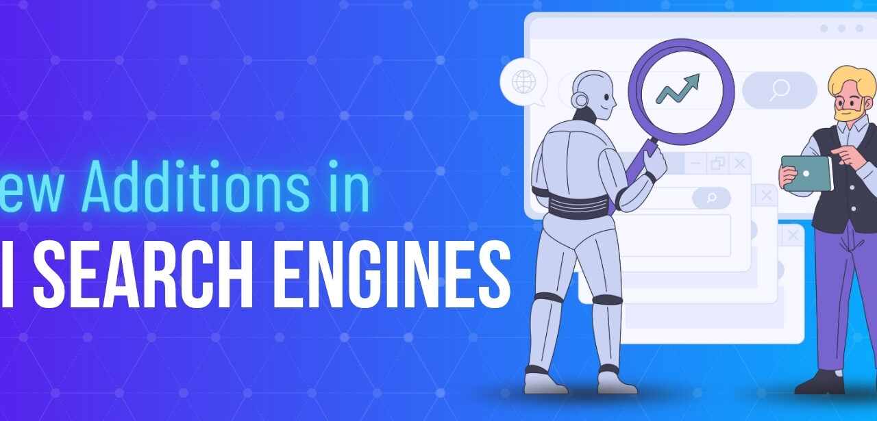 New Additions in AI Search Engines