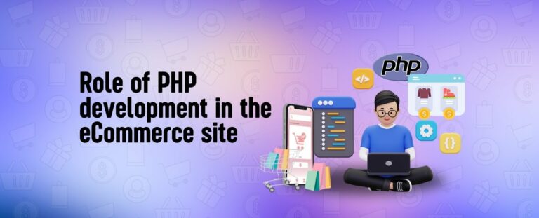 Role of PHP development in the eCommerce site