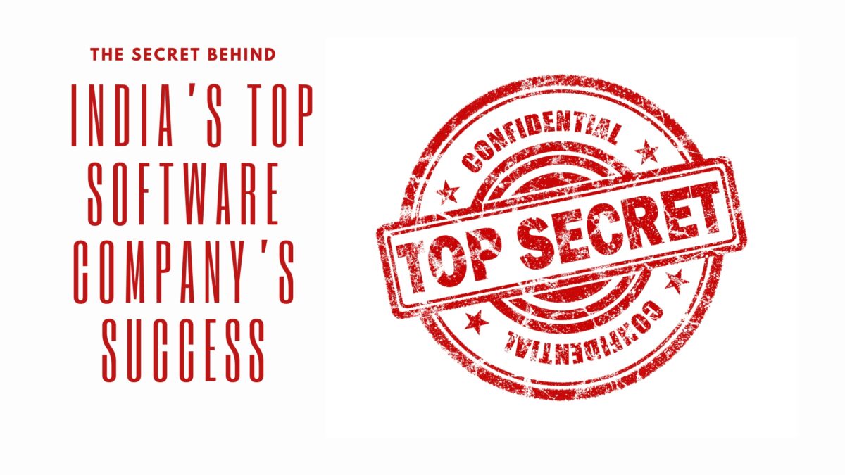 The Secret behind India’s Top Software Company’s Success