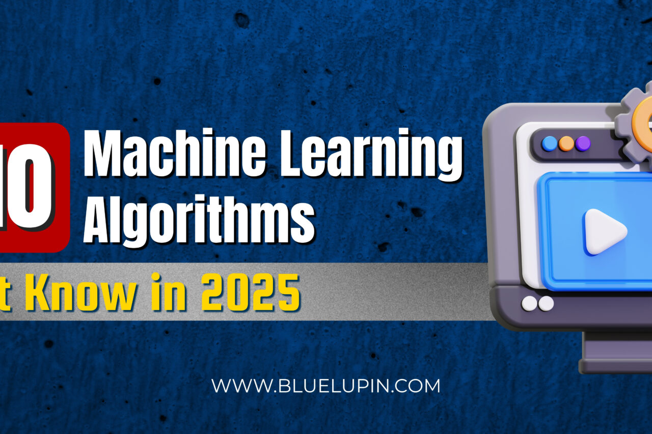 Top 10 Machine Learning Algorithms You Should Know