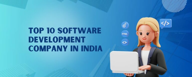 Top 10 Software Development Company in India
