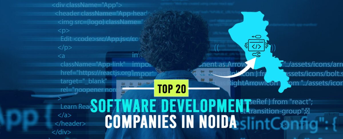 Top 20 software development companies in Noida