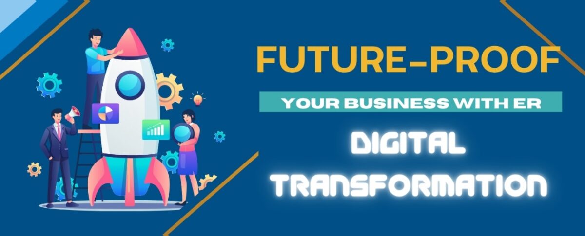 Future-Proof Your Business with Digital Transformation