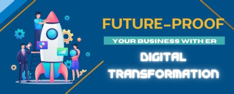 Future-Proof Your Business with Digital Transformation