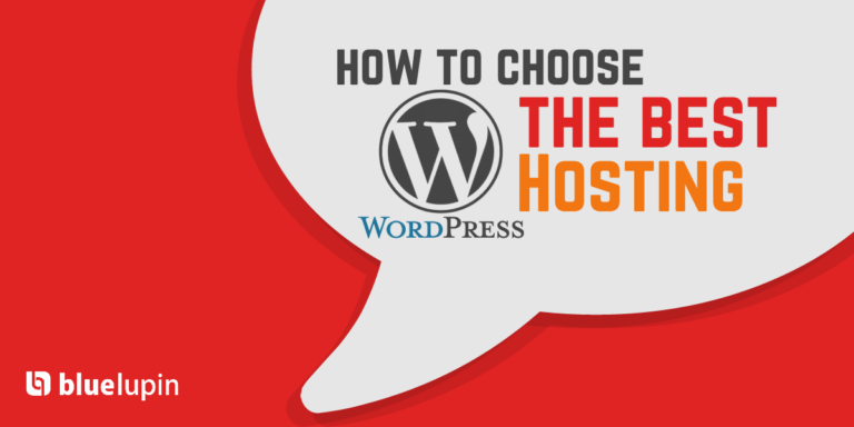 How to Choose the Best WordPress Hosting