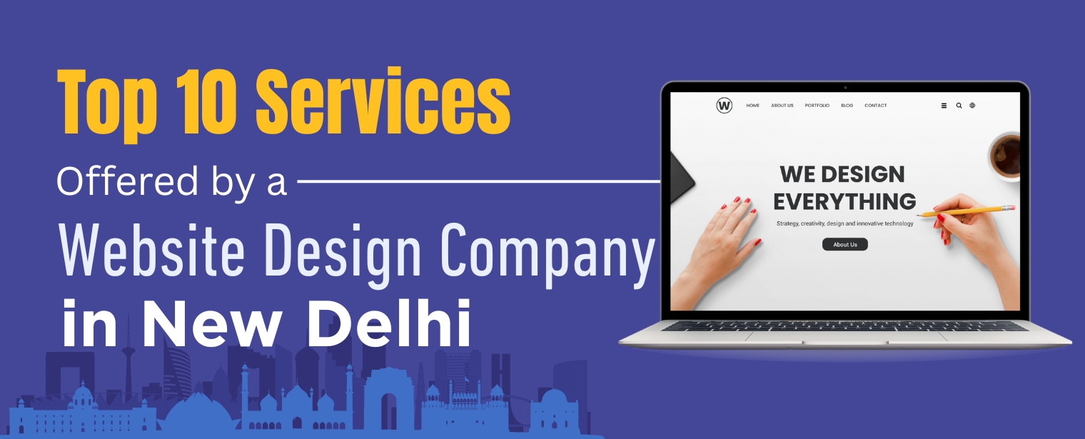 Top 10 Website Design Services in New Delhi